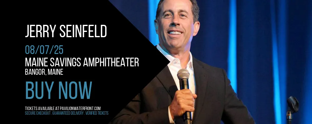 Jerry Seinfeld at Maine Savings Amphitheater